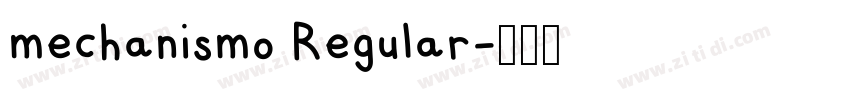 mechanismo Regular字体转换